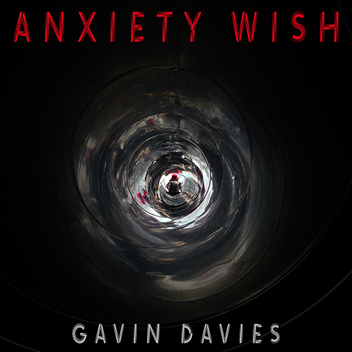 Gavin Davies, Anxiety Wish EP