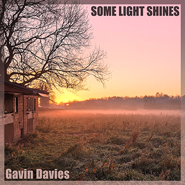 Gavin Davies, Some Light Shines Album